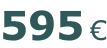 595 €